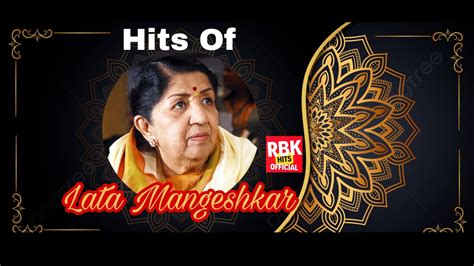 lata mangeshkar ke geet|lata mangeshkar ke hits gaane.